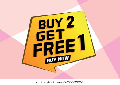 buy 2 get free 1 poster banner graphic design icon logo sign symbol social media website coupon

