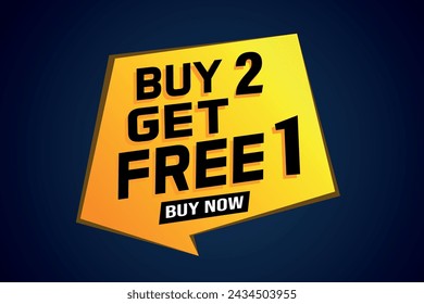 buy 2 get free 1 poster banner graphic design icon logo sign symbol social media website coupon

