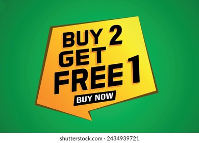 buy 2 get free 1 poster banner graphic design icon logo sign symbol social media website coupon

