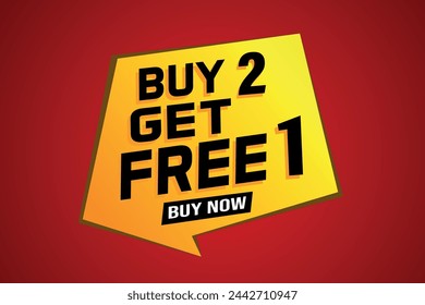 buy 2 get free 1 poster banner graphic design icon logo sign symbol social media website coupon

