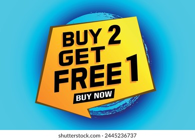 buy 2 get free 1 poster banner graphic design icon logo sign symbol social media website coupon


