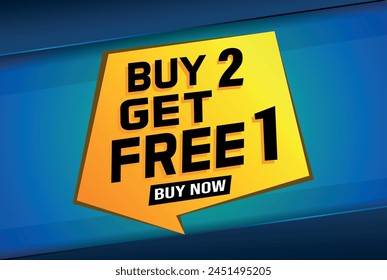 buy 2 get free 1 poster banner graphic design icon logo sign symbol social media website coupon

