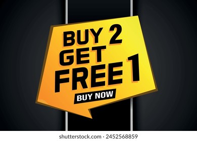buy 2 get free 1 poster banner graphic design icon logo sign symbol social media website coupon

