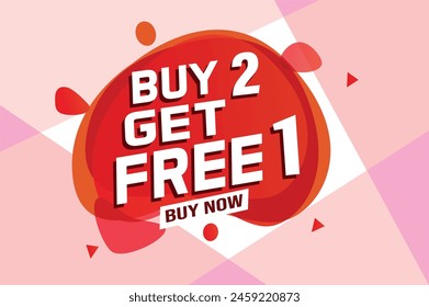 buy 2 get free 1 buy now poster banner graphic design icon logo sign symbol social media website coupon

