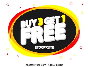 Buy 3 Get 1 Free, Sale banner design template, discount tag, app icon, vector illustration