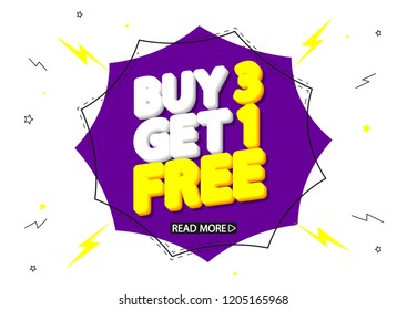 Buy 3 Get 1 Free, sale banner design template, geometric tag, flash discount, app icon, vector illustration