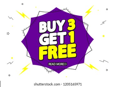 Buy 3 Get 1 Free, sale banner design template, geometric tag, flash discount, app icon, vector illustration