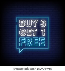 Buy 3 get 1 Free Neon Signs Style Text Vector