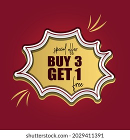 Buy 3 get 1 free. Red badge, sticker, icon, vector design illustration on white background. Can be used for business, store, advertising.