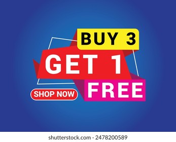 Buy 3 Get 1 Free Banner, Special Offer Banner, Big Sale, Sale Banner, Banner Design Template.