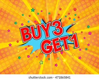 Buy 3 get 1, wording in comic speech bubble on burst background, EPS10 Vector Illustration
