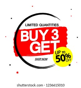 Buy 3 Get up to 50% off, sale banner design template, discount tag, grunge brush, vector illustration