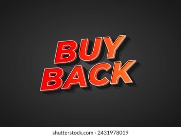 Buy back. Text effect design in 3D look with eye catching colors