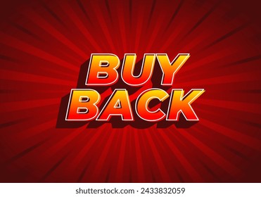 Buy back. Text effect design in 3D look with eye catching colors