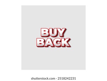 Buy back. Text effect design in 3D look with eye catching colors