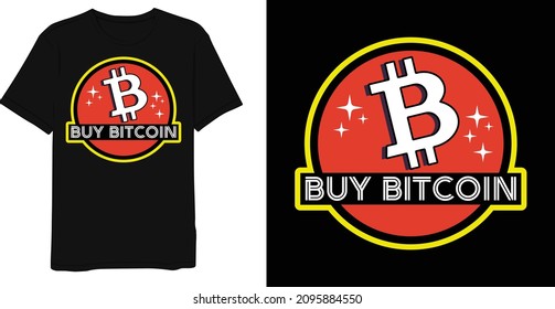 Buy bitcoin saying bitcoin t-shirt design template