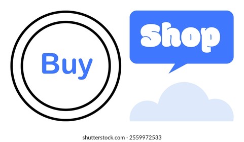 Buy button inside a circle, a shop speech bubble, and a cloud design. Ideal for online shopping, e-commerce, retail marketing, digital stores, and commercial websites. Clean vector design