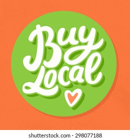 Buy local.