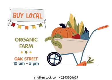 Buy Local Concept. Banner Or  Poster Template With Garden Wheelbarrow,  Seasonal Vegetables And Hand Lettering Sign. Eat Local. Buy Fresh Organic Products From The Local Farmer’s Market