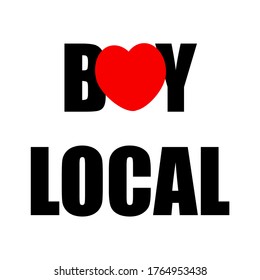 buy local sign catchy bright red heart