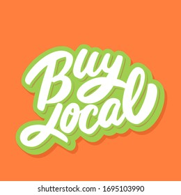 Buy local.  Vector lettering sign.