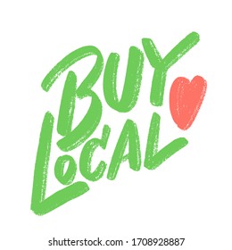 Buy local. Vector lettering  sign.