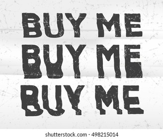 Buy me glitch art typographic poster. Glitchy words for retail sale announcement