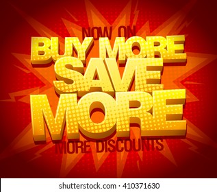 Buy More Save More, Sale Banner Design 