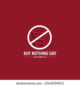 Buy Nothing Day. no buy concept. 