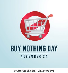 Buy Nothing Day vector design template good for celebration usage. Buy Nothing Day design. flat design. eps 10.