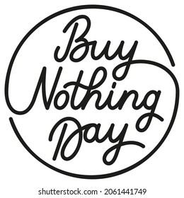 Buy Nothing Day. Vector Illustration