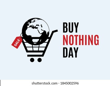 Buy Nothing Day vector. International day of protest against consumerism vector. Planet earth with discount label icon vector. Planet earth in a shopping cart symbol vector. Consumption icon