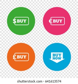 Buy now arrow icon. Online shopping signs. Dollar, euro and pound money currency symbols. Round buttons on transparent background. Vector