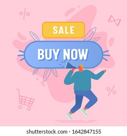 Buy Now Concept. Alert Advertising Campaign, Propaganda Speech, Pr Social Media Promotion, Online Public Relation Affairs. Man Shouting to Megaphone or Loudspeaker. Cartoon Flat Vector Illustration