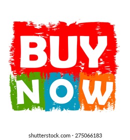 buy now drawn label - text in red, green, blue, orange and purple banner, business shopping and e-commerce concept, vector