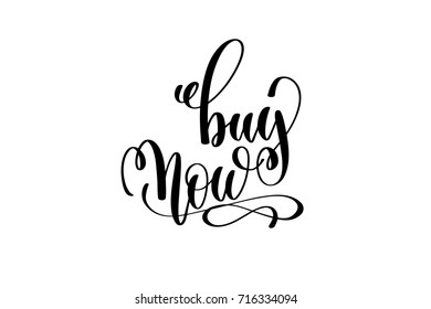 buy now hand lettering inscription, black ink calligraphy vector illustration isolated on white background