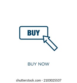 buy now icon. Thin linear buy now outline icon isolated on white background. Line vector buy now sign, symbol for web and mobile