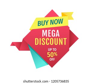 Buy now and mega discount touting store promotion. Up to half-price off shop clearance sale multicolored vector poster for advertisement and commerce.
