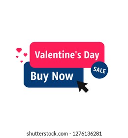 buy now on valentine's day sale. concept of client making easy pre-order decision and february online e-commerce store or eshop. flat cartoon simple logo graphic header label design isolated on white
