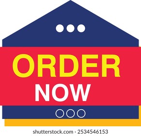 Buy Now Order Now Register Now Banner, Speech Bubble, Label, Ribbon Template