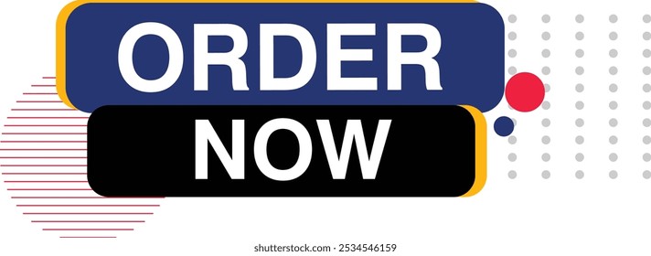 Buy Now Order Now Register Now Banner, Speech Bubble, Label, Ribbon Template