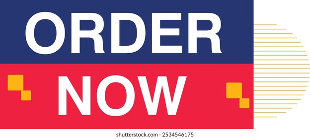 Buy Now Order Now Register Now Banner, Speech Bubble, Label, Ribbon Template