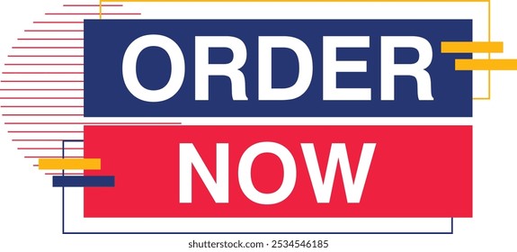 Buy Now Order Now Register Now Banner, Speech Bubble, Label, Ribbon Template