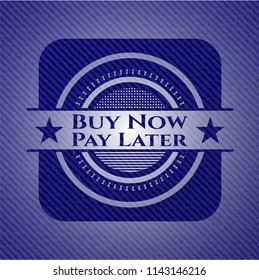 Buy Now Pay Later emblem with jean texture