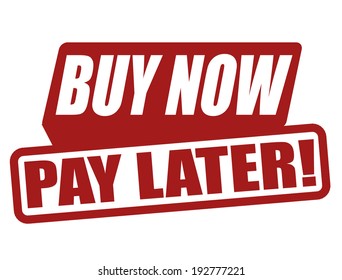 Buy now pay later label on white, vector illustration