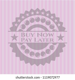 Buy Now Pay Later pink emblem. Retro