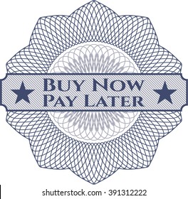 Buy Now Pay Later rosette (money style emplem)