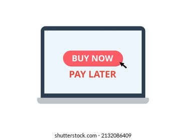 Buy now pay later vector. Marketing and business concept. Buy goods via laptop. Special offer. Flat illustration on white background.