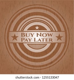 Buy Now Pay Later wood icon or emblem