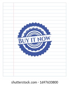 Buy it Now pen emblem. Blue ink. Vector Illustration. Detailed.